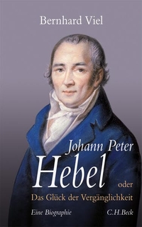 Cover: Johann Peter Hebel oder Das Glück der Vergänglichkeit