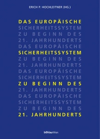 Cover: Das Europäische Sicherheitssystem zu Beginn des 21. Jahrhunderts