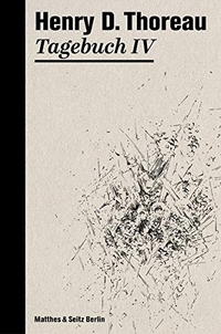 Cover: Henry David Thoreau: Tagebuch IV