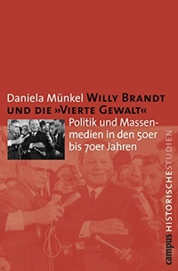 Cover: Willy Brandt und die vierte Gewalt