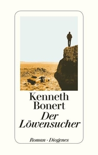 Buchcover: Kenneth Bonert. Der Löwensucher - Roman. Diogenes Verlag, Zürich, 2014.