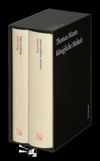Buchcover: Thomas Mann. Königliche Hoheit - Große kommentierte Frankfurter Ausgabe, Band 4/1-2. Text und Kommentar in einer Kassette. S. Fischer Verlag, Frankfurt am Main, 2004.
