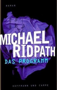 Buchcover: Michael Ridpath. Das Programm - Roman. Hoffmann und Campe Verlag, Hamburg, 2002.
