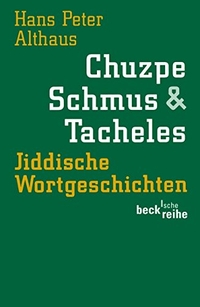 Cover: Chuzpe, Schmus und Tacheles