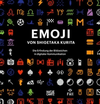 Buchcover: Paul Galloway. Emoji - Shigetaka Kurita. Die Erfindung der Bildzeichen in digitaler Kommunikation. Hatje Cantz Verlag, Berlin, 2024.