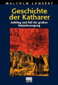 Cover: Geschichte der Katharer