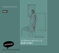 Buchcover: Herman Melville. Bartleby - 2 CDs. Parlando Verlag, Berlin, 2003.