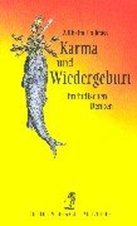 Buchcover: Wilhelm Halbfass. Karma und Wiedergeburt im indischen Denken. Hugendubel Verlag, Kreuzlingen, 2000.