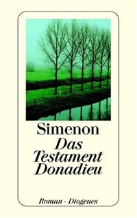 Buchcover: Georges Simenon. Das Testament Donadieu - Roman. Diogenes Verlag, Zürich, 2000.