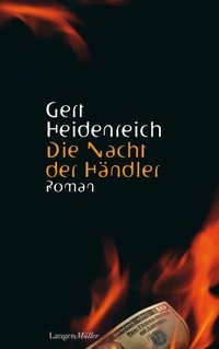 Cover: Gert Heidenreich. Die Nacht der Händler - Roman. Langen Müller Verlag, München, 2009.