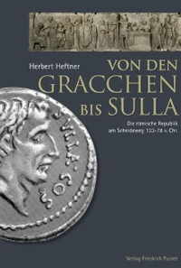 Cover: Von den Gracchen bis Sulla