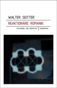 Cover: Reaktionäre Romanik