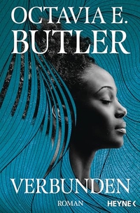 Octavia E. Butler. Verbunden - Roman. Heyne Verlag, München, 2026.