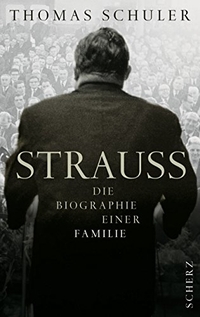 Buchcover: Thomas Schuler. Strauß - Die Biografie einer Familie. Scherz Verlag, Frankfurt am Main, 2006.