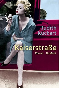 Buchcover: Judith Kuckart. Kaiserstraße - Roman. DuMont Verlag, Köln, 2006.