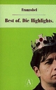Cover: Franzobel. Best of - Die Highlights. Edition Aramo, Krems/Stein, 2001.