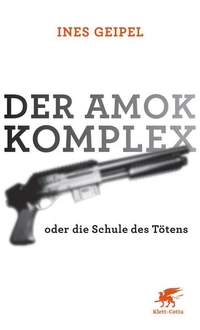 Cover: Der Amok-Komplex
