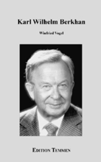 Buchcover: Winfried Vogel. Karl Wilhelm Berkhan - Ein Pionier deutscher Sicherheitspolitik nach 1945. Edition Temmen, Bremen, 2003.