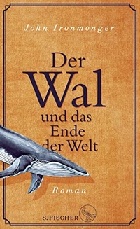 Cover: Der Wal und das Ende der Welt