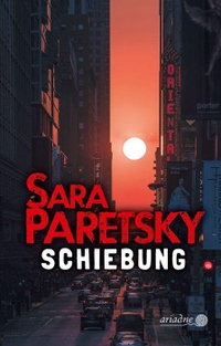 Buchcover: Sara Paretsky. Schiebung - Roman. Argument Verlag, Hamburg, 2022.