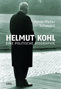 Cover: Hans-Peter Schwarz. Helmut Kohl - Eine politische Biografie. Deutsche Verlags-Anstalt (DVA), München, 2012.