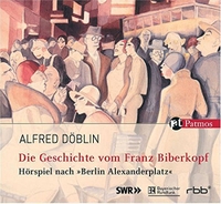 Cover: Die Geschichte vom Franz Biberkopf
