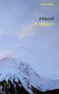 Buchcover: Oscar Peer. Akkord. Il retuorn. Limmat Verlag, Zürich, 2005.