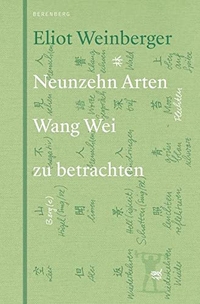 Cover: Neunzehn Arten Wang Wei zu betrachten