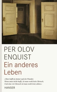 Buchcover: Per Olov Enquist. Ein anderes Leben. Carl Hanser Verlag, München, 2009.
