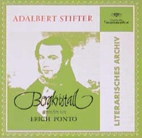 Buchcover: Adalbert Stifter. Bergkristall - 1 CD gelesen Erich Ponto. Deutsche Grammophon, Berlin, 2004.