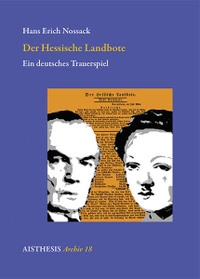 Buchcover: Hans Erich Nossack. Der Hessische Landbote - Ein deutsches Trauerspiel. Aisthesis Verlag, Bielefeld, 2013.