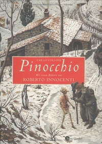 Buchcover: Carlo Collodi / Roberto Innocenti. Pinocchio - Ab 6 Jahren. Fischer Sauerländer Verlag, Düsseldorf, 2005.