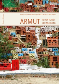Buchcover: Armut in der Kunst der Moderne. Jonas Verlag, Marburg, 2011.