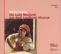 Buchcover: Nikolai Leskow. Die Lady Macbeth aus dem Landkreis Mzensk - 2 CDs. Sinus Verlag, Kilchberg, 2009.
