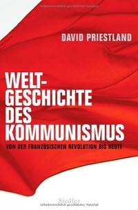 Cover: Weltgeschichte des Kommunismus