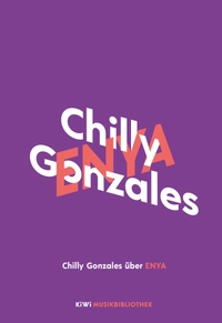 Buchcover: Chilly Gonzalez. Enya. Kiepenheuer und Witsch Verlag, Köln, 2020.