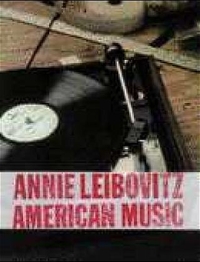 Buchcover: Annie Leibovitz. American Music. Schirmer und Mosel Verlag, München, 2003.
