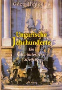 Cover: Ungarische Jahrhunderte