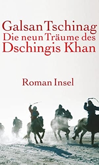 Cover: Die neun Träume des Dschingis Khan