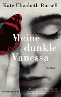 Cover: Kate Elizabeth Russell. Meine dunkle Vanessa - Roman. C. Bertelsmann Verlag, München, 2020.