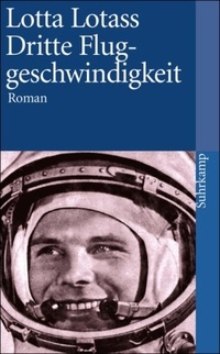 Buchcover: Lotta Lotass. Dritte Fluggeschwindigkeit - Roman. Suhrkamp Verlag, Berlin, 2006.