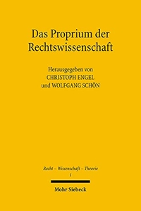 Cover: Das Proprium der Rechtswissenschaft 