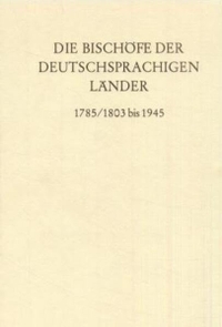 Buchcover: Erwin Gatz. Die Bischöfe der deutschsprachigen Länder. 1945 - 2001 - Ein biografisches Lexikon. Duncker und Humblot Verlag, Berlin, 2002.