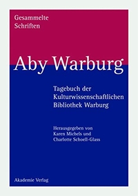 Buchcover: Aby Warburg. Aby M. Warburg: Gesammelte Schriften. - 7. Abteilung, Band VII 1: Tagebuch der Kulturwissenschaftlichen Bibliothek Warburg. Akademie Verlag, Berlin, 2001.