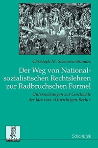 Cover: Der Weg von nationalsozialistischen Rechtslehren zur Radbruchschen Formel