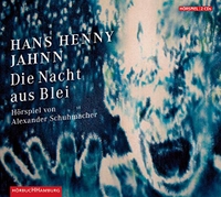 Cover: Hans Henny Jahnn. Die Nacht aus Blei - 1 CD. Hörbuch Hamburg, Hamburg, 2011.