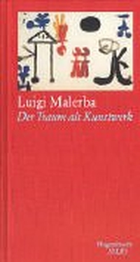 Buchcover: Luigi Malerba. Der Traum als Kunstwerk. Klaus Wagenbach Verlag, Berlin, 2002.