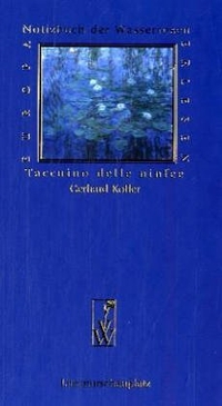 Cover: Notizbuch der Wasserrosen / Taccuino delle ninfee