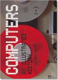 Buchcover: Christian Wurster. Computer - Eine illustrierte Geschichte. Taschen Verlag, Köln, 2002.