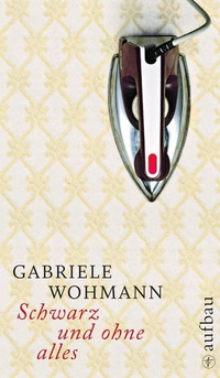 Buchcover: Gabriele Wohmann. Schwarz und ohne alles - Erzählungen. Aufbau Verlag, Berlin, 2008.